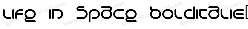 Life in Space BoldItalic字体转换